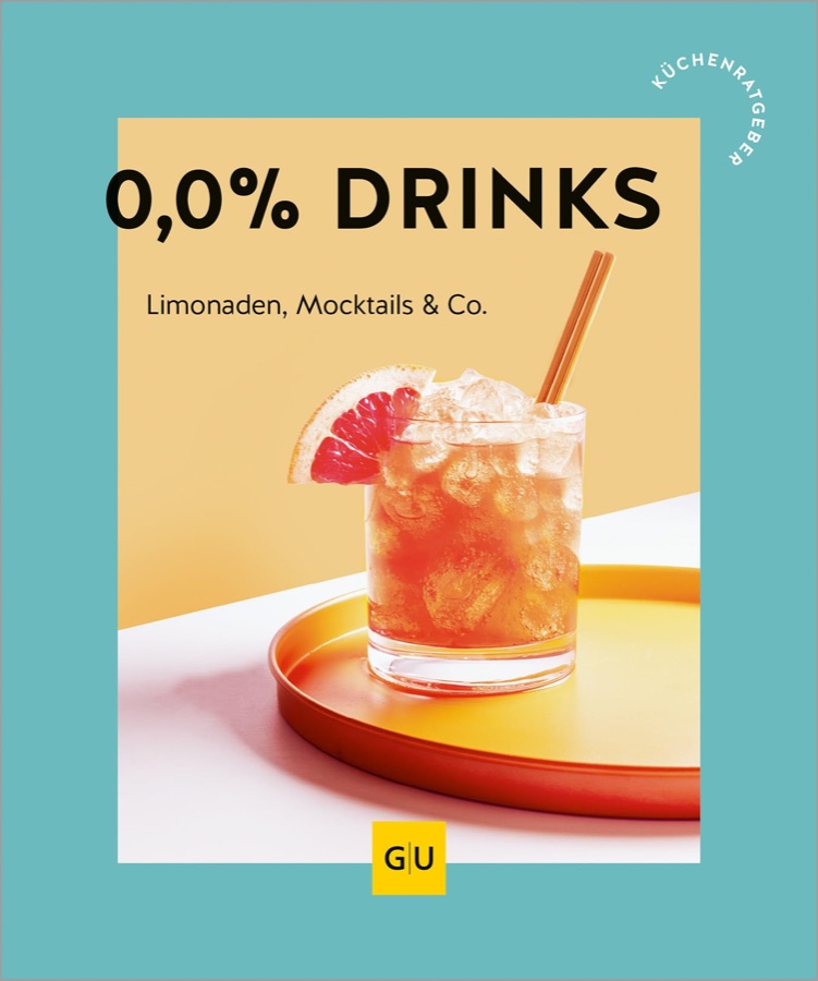 Buchcover 0,0 Prozent Drinks mit alkoholfreien Rezepten